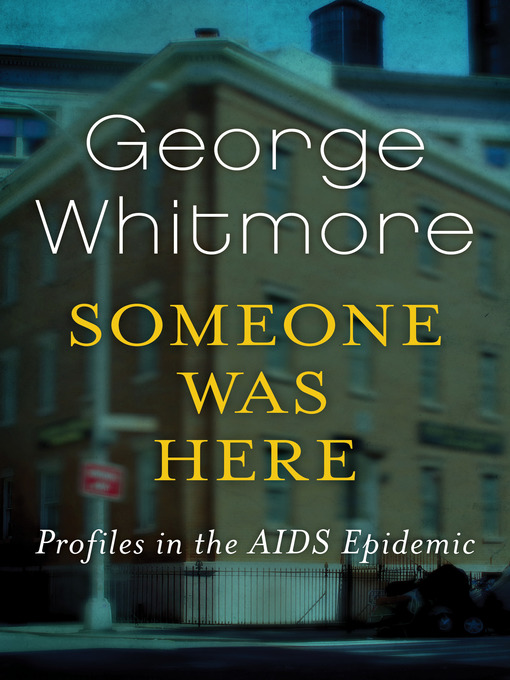 Title details for Someone Was Here by George Whitmore - Available